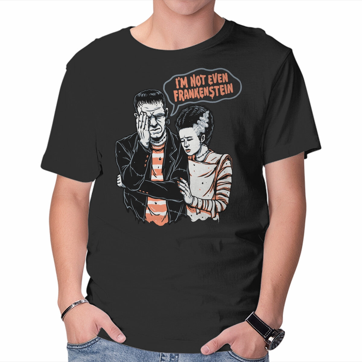 I'm Not Even Frankenstein Snag Resistant Surface perfect for all-day wear