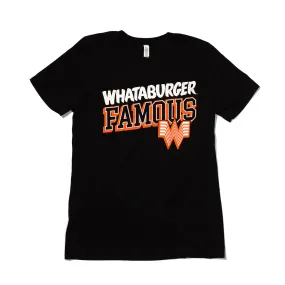 Whataburger Famous Tee Durable Color Retention