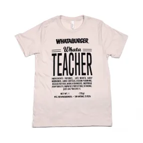 WhataTeacher Ingredient Tee Durable Binding LowProfileDesign